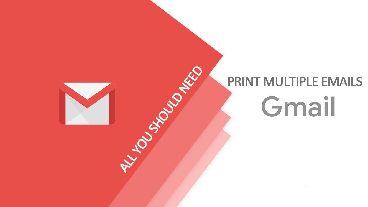 How To Print Multiple Emails in Gmail