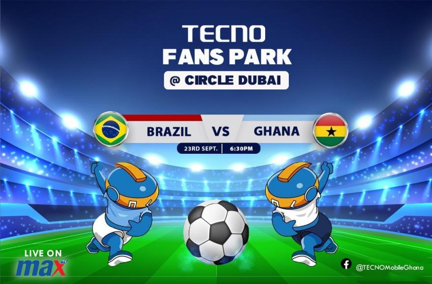 TECNO Delight Fans With TECNO Fans Park, A Free Viewing Center For The 2022 Blackstars Friendly Internationals With Max Tv At Circle, Dubai