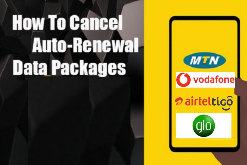 How to Stop Auto Renewal of Data on MTN, Vodafone, Airteltigo and Glo